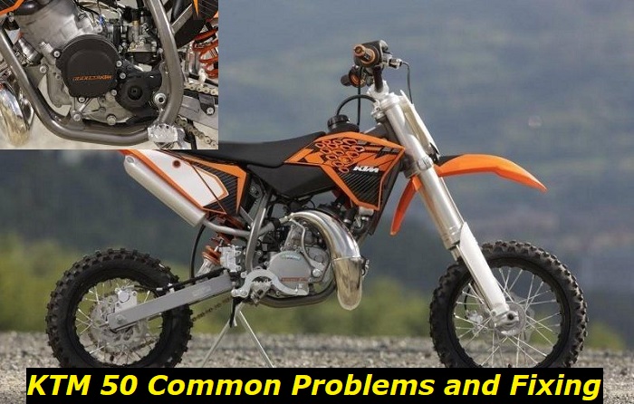 KTM 50 common problems
